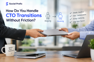 How Do You Handle CTO Transitions Without Friction